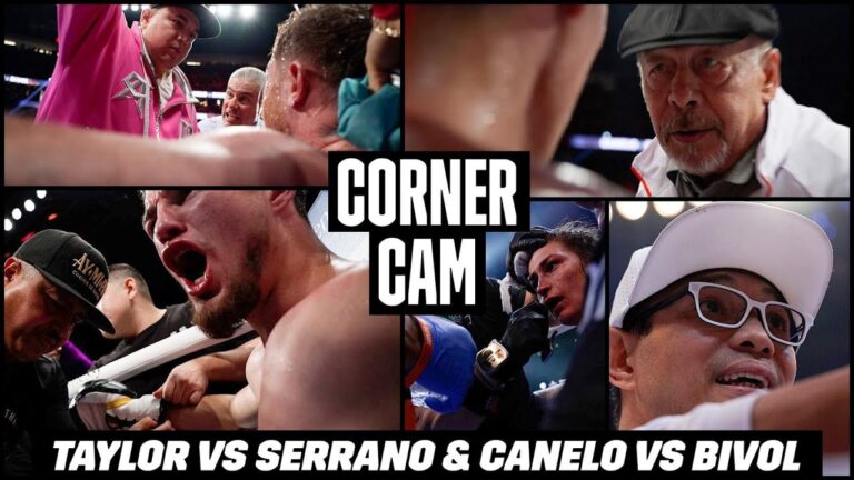 Corner Cam: Unseen footage from Taylor vs Serrano & Canelo vs Bivol