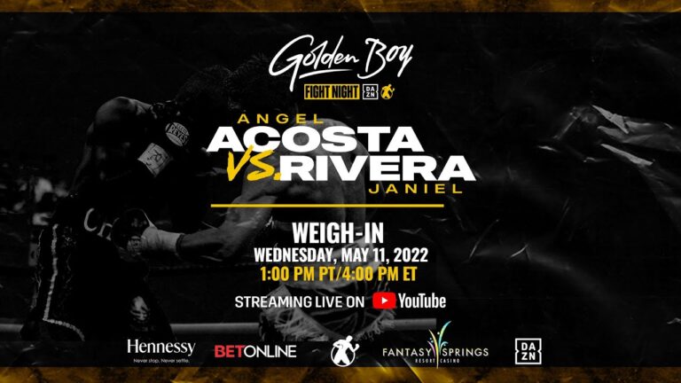GOLDEN BOY FIGHT NIGHT: ACOSTA vs. JANIEL WEIGH-IN