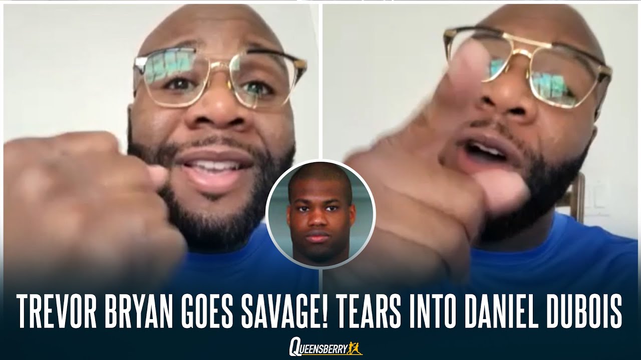 “DANIEL DUBOIS WILL LAY DOWN!” | EXPLOSIVE Trevor Bryan goes SAVAGE on Dubois, RAW on Fury, Joshua