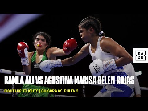 FIGHT HIGHLIGHTS | Ramla Ali vs. Agustina Marisa Belen Rojas