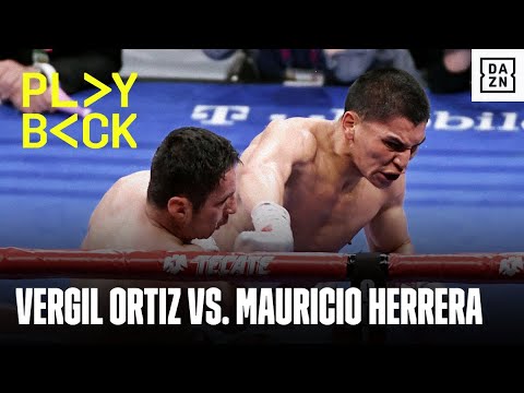 Playback: How Vergil Ortiz Knocked Out Mauricio Herrera Inside Three Rounds