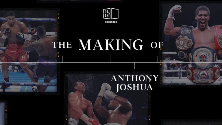 Watch The Making Of Anthony Joshua On DAZN & YouTube