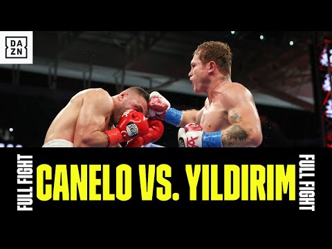 FULL FIGHT | Canelo Alvarez vs. Avni Yildirim