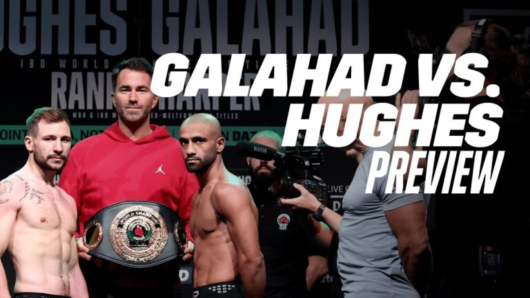 'I'm Better Than Him Him Every Department' – Looking Ahead To Hughes vs. Galahad