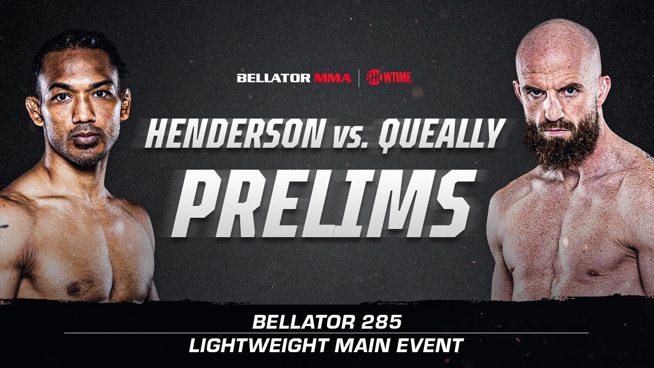Bellator 285: Prelims | Henderson vs. Queally | BELLATOR MMA x SHOWTIME