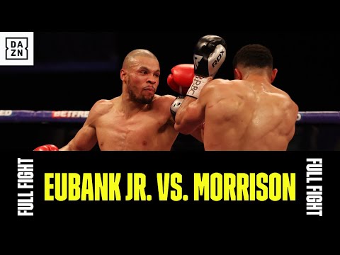 FULL FIGHT | Eubank Jr. vs. Marcus Morrison