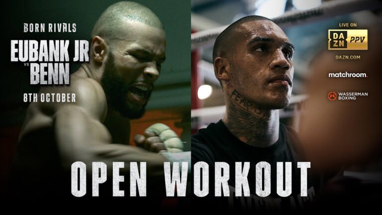 CHRIS EUBANK JR. VS. CONOR BENN OPEN WORKOUTS LIVESTREAM