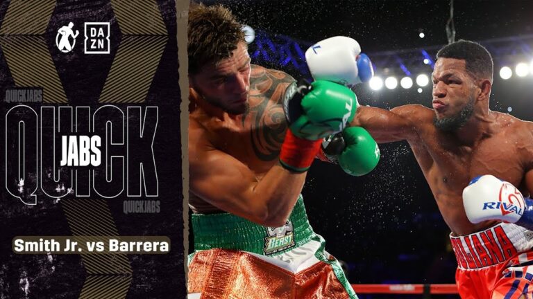 #Quickjabs – Joe Smith Jr vs Sullivan Barrera