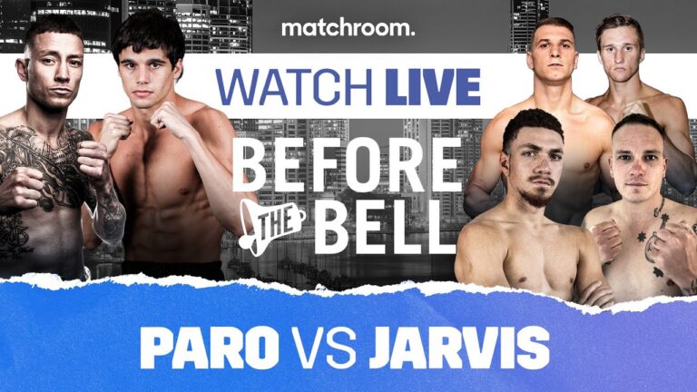 Before The Bell: Paro vs Jarvis Undercard – (Pizzi vs Biggs & Tait vs Evans)