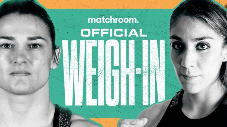Katie Taylor vs Karen Carabajal Plus Undercard Weigh In