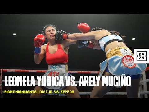 FIGHT HIGHLIGHTS | Leonela Paola YÃºdica vs. Arely MuciÃ±o