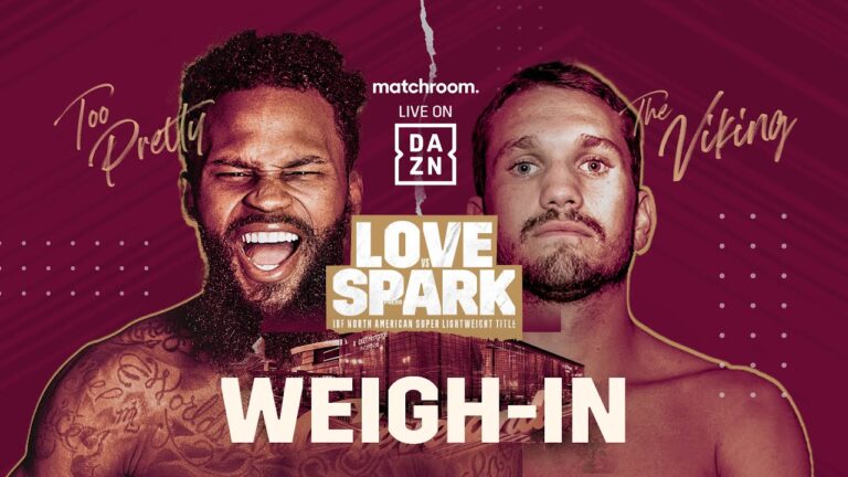 MONTANA LOVE VS. STEVE SPARK WEIGH IN LIVESTREAM