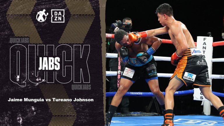 #QuickJabs – Jaime Munguia vs Tureano Johnson