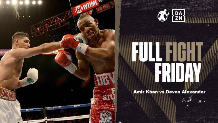 #FullFightFriday – Amir Khan vs Devon Alexander