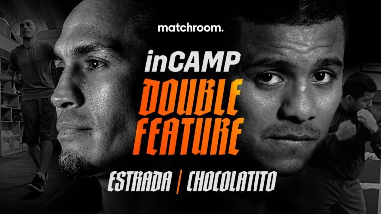 Legacy Defined: Estrada vs Chocolatito 3 (Double Camp Feature)