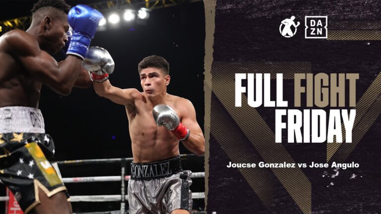 #FullFightFriday – Jousce Gonzalez vs Jose Angulo