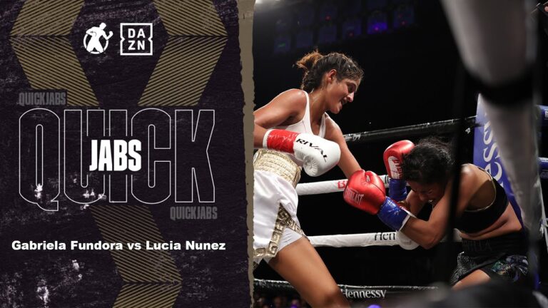 #QuickJabs – Gabriela Fundora vs Lucia Nunez