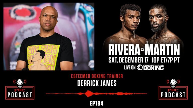 Derrick James, Rivera-Martin & More | The PBC Podcast