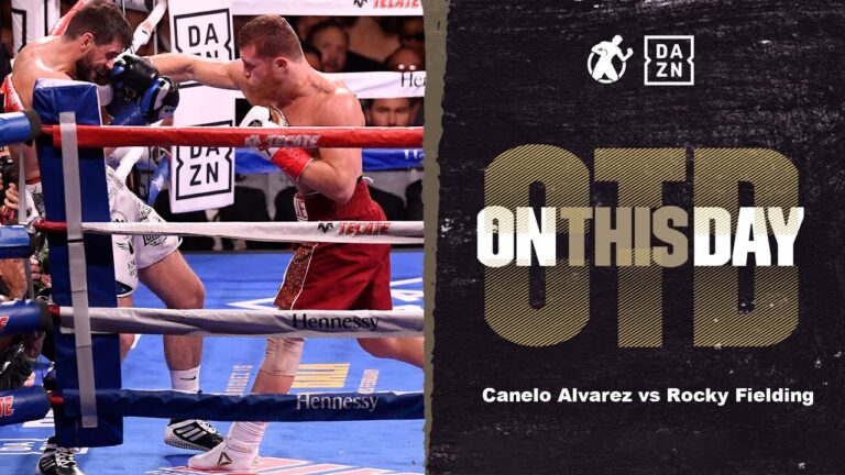 #OTD – Canelo Alvarez vs Rocky Fielding