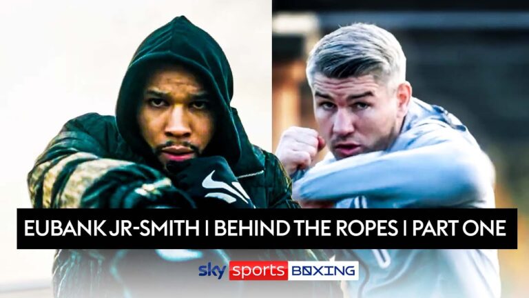 BEHIND THE ROPES! 💥 | Chris Eubank Jr vs Liam Smith | Part One