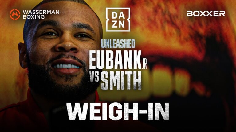 CHRIS EUBANK JR. VS. LIAM SMITH WEIGH IN LIVESTREAM