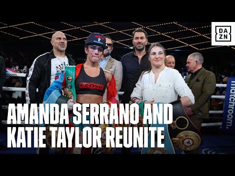 Amanda Serrano And Katie Taylor Reunite