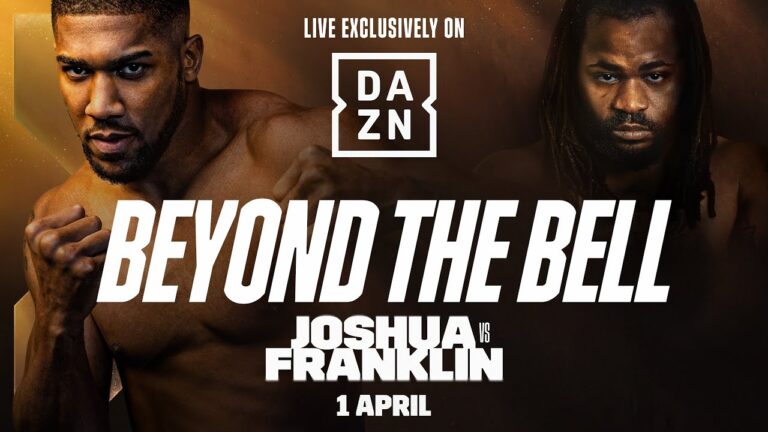 Anthony Joshua vs. Jermaine Franklin Beyond The Bell Livestream