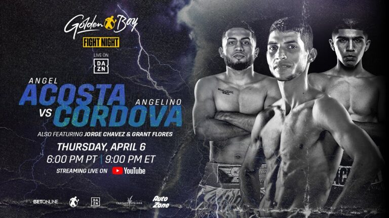 GOLDEN BOY FIGHT NIGHT: ANGEL ACOSTA VS. ANGELINO CORDOVA