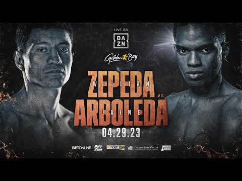 WILLIAM ZEPEDA vs. JAIME ARBOLEDA LIVE ON DAZN APRIL 29