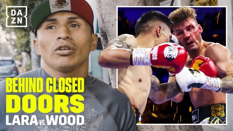 'I'M GOING TO BEAT MAURICIO LARA!' Lara vs Wood 2 | Behind Closed Doors