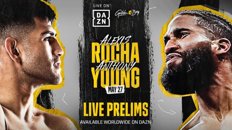 ALEXIS ROCHA VS. ANTHONY YOUNG PRELIMINARY BOUTS LIVESTREAM