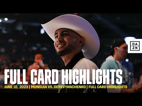 FULL CARD HIGHLIGHTS | Munguia vs. Derevyanchenko