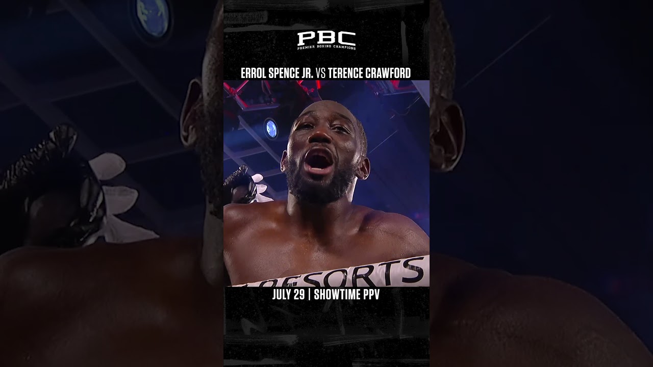 Errol Spence Jr. vs Terence Crawford: The Most Significant Fight in Boxing