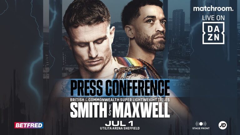 Dalton Smith vs Sam Maxwell: Final Press Conference