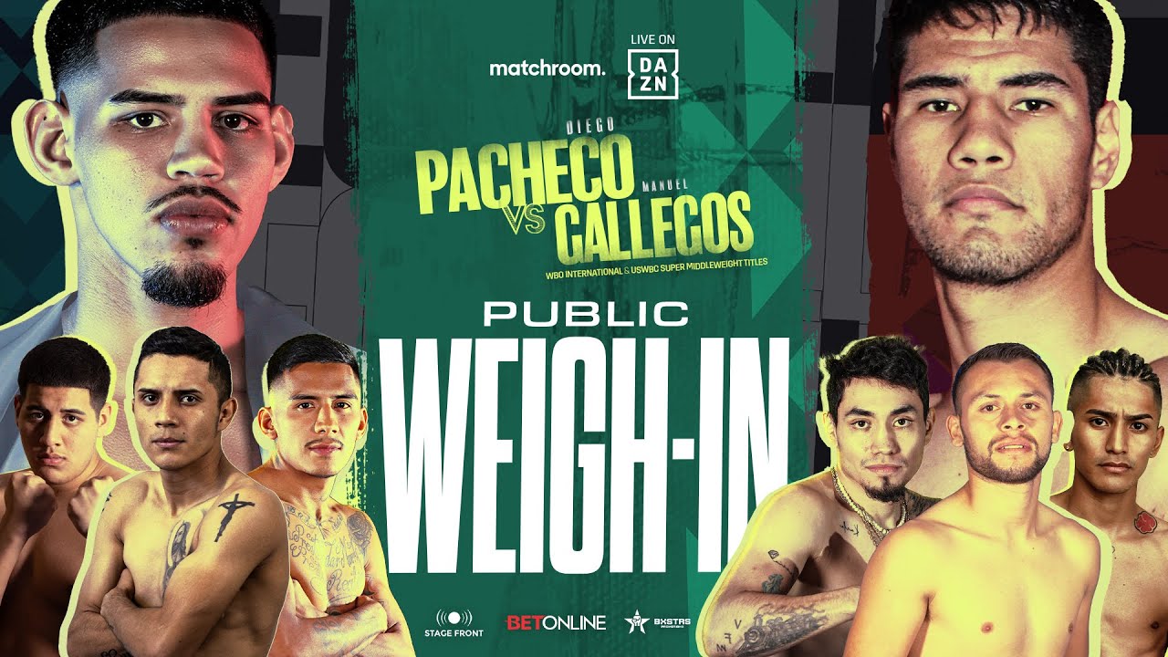 Diego Pacheco vs Manuel Gallegos Plus Undercard Weigh In