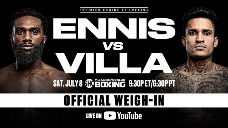Ennis vs Villa OFFICIAL WEIGH-IN | #EnnisVilla