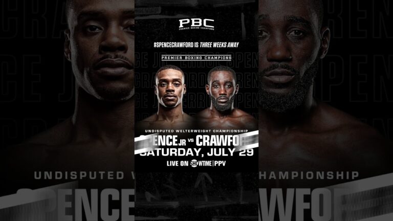 THREE WEEKS AWAY: Errol Spence Jr. vs Terence Crawford