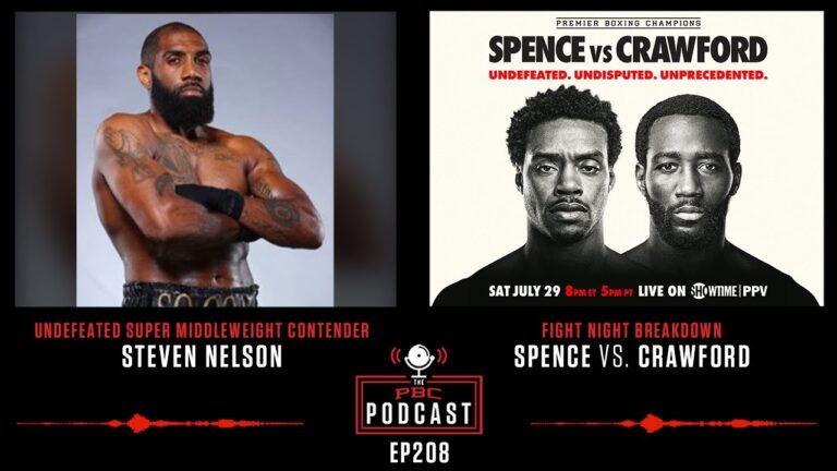 Spence-Crawford, Steven Nelson Discusses Camp With Crawford & Saturday Ring Return | The PBC Podcast