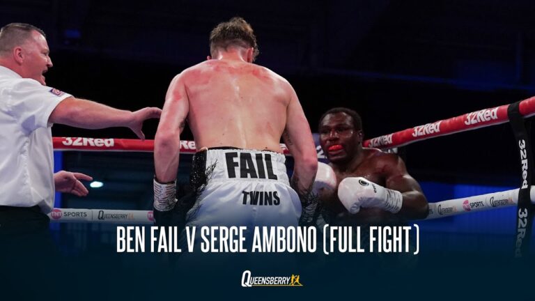 BEN FAIL V SERGE AMBOMO (FULL FIGHT)