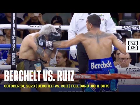 FULL CARD HIGHLIGHTS | Miguel Berchelt vs. Diego Alberto Ruiz