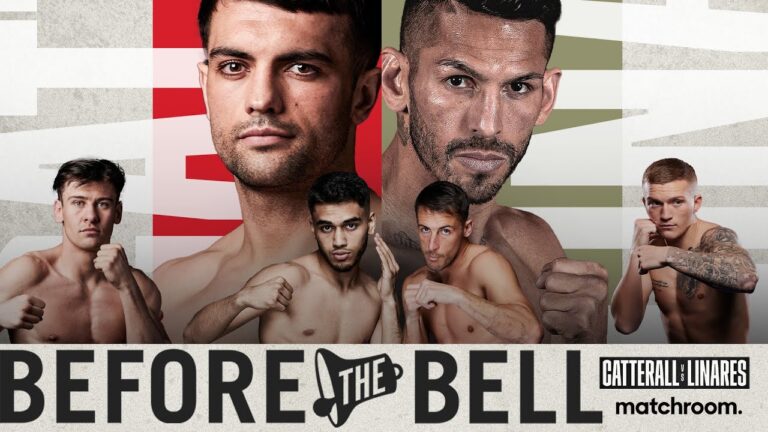 Before The Bell: Catterall vs Linares (Featuring Hatton, Crolla, Ali, Lacey)