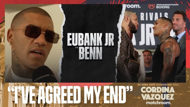 "I Will Dismantle Chris Eubank Jr & Retire Him!" – Conor Benn