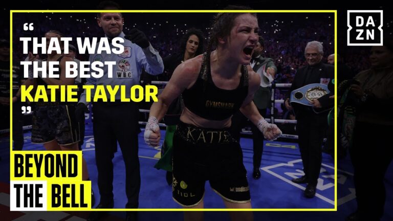 "That Was The BEST Katie Taylor That We've Seen"