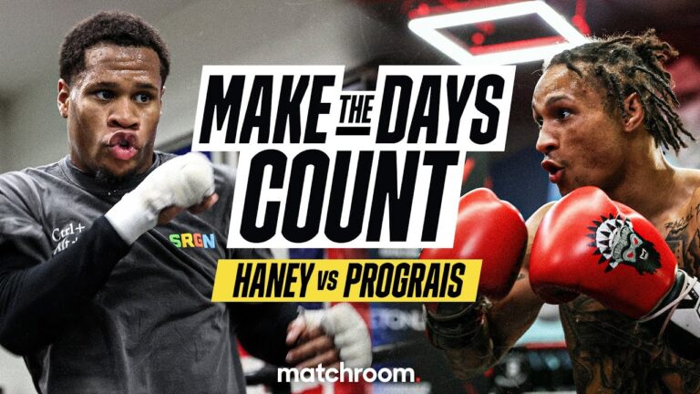Make The Days Count: Devin Haney Vs Regis Prograis