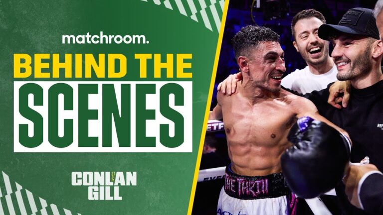 Fight Night: Michael Conlan Vs Jordan Gill (Behind The Scenes)
