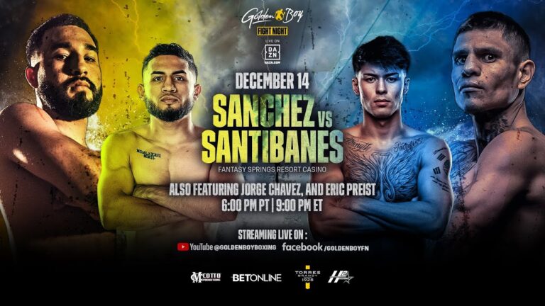 GOLDEN BOY FIGHT NIGHT ON DAZN: TITO SANCHEZ VS. WALTER SANTIBAÃ‘ES