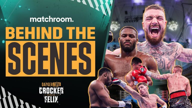 Lewis Crocker Vs Jose Felix – Fight Night (Behind The Scenes)