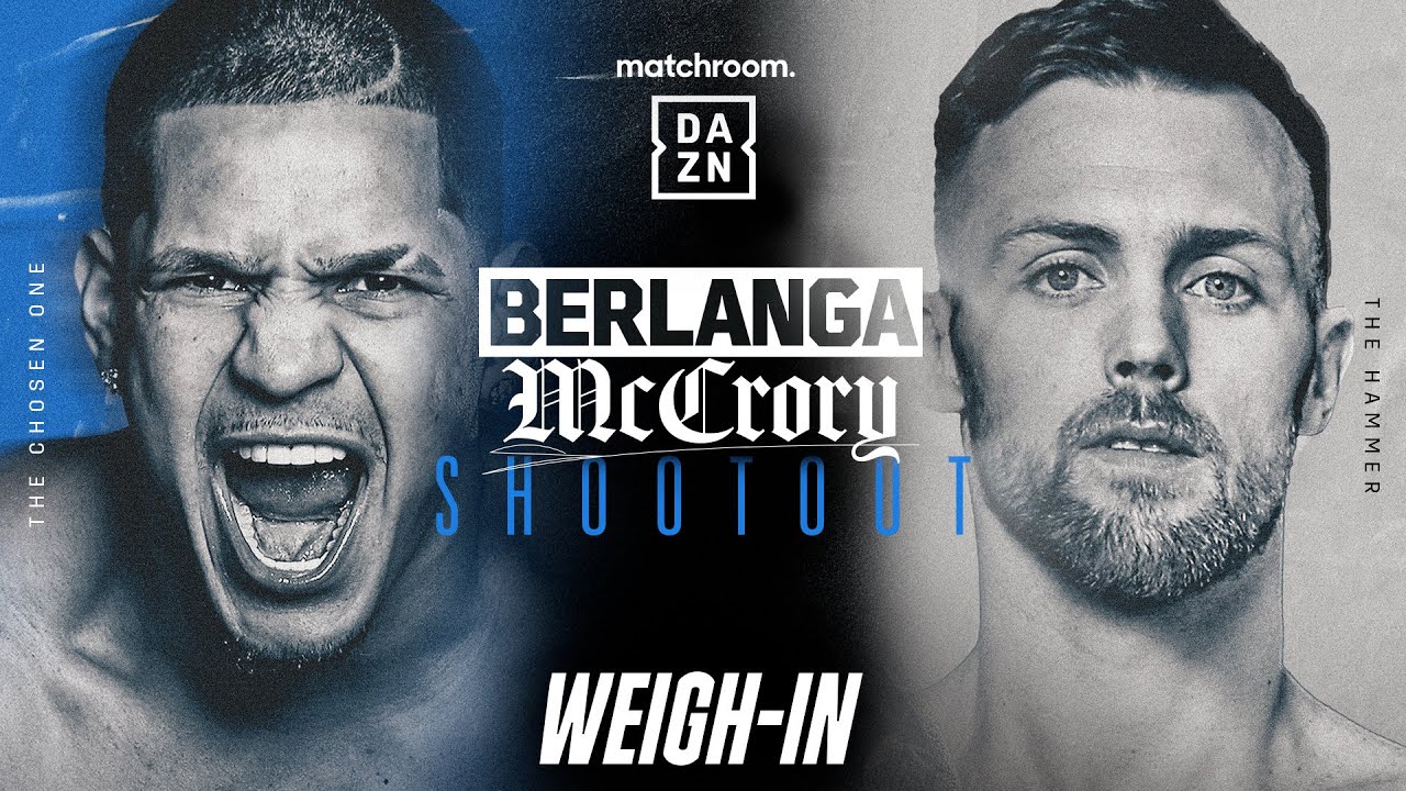 EDGAR BERLANGA VS. PADRAIG MCCRORY WEIGH IN LIVESTREAM