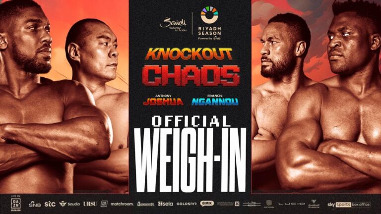 Anthony Joshua Vs Francis Ngannou: Knockout Chaos Weigh In Live