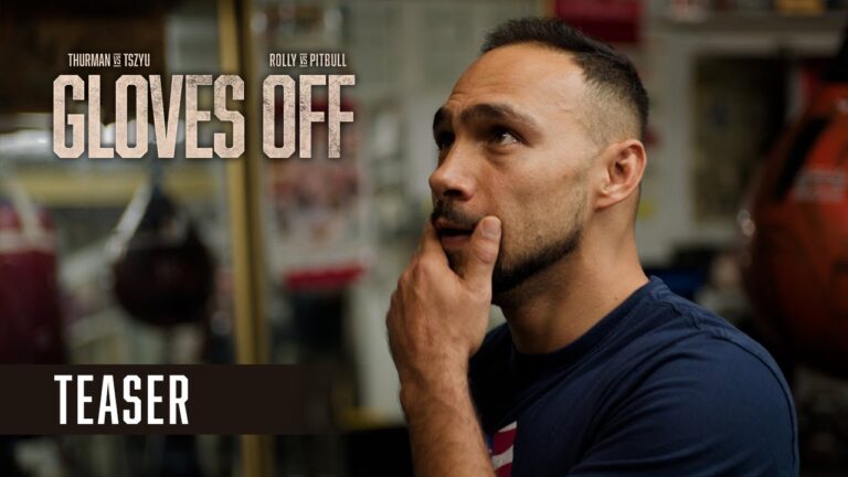 GLOVES OFF: THURMAN vs. TSZYU & ROLLY vs. PITBULL | TEASER | Keith Thurman
